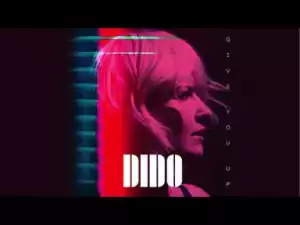 Dido - Give You Up